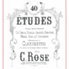 Rose C. 40 Grandes Etudes Klarinett