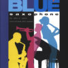 Easy Blue Saxophone - James Rae
