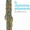 Le clarinettiste préparatoire